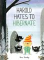 Harold Hates To Hibernate - Preview