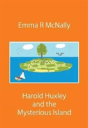Harold Huxley And The Mysterious Island - Preview