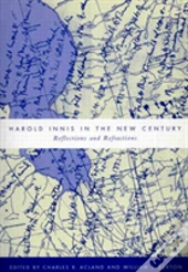 Harold Innis In The New Century
