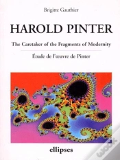 Capa do artigo Harold Pinter ; The Caretaker Of The Fragments Of Modernity ; Étude De L