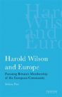 Harold Wilson And Europe - Preview