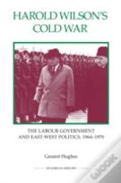 Harold Wilson'S Cold War