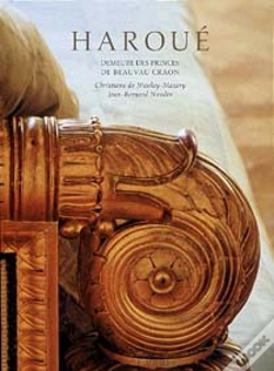 Capa do artigo Haroue ; Demeure Des Princes De Beauvau Craon