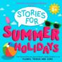 Harpercollins Children'S Books Presents: Stories For Summer Holidays For Age 5+ - Preview