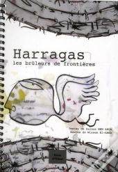 Harragas Bruleurs De Frontieres