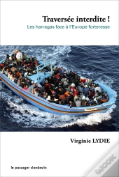 Harragas D'Une Rive A L'Autre De La Mediterranee