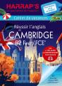 Harrap'S Cahier De Vacances : Réussir L'Anglais Au B2 First / Fce - Preview