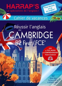Capa do artigo Harrap'S Cahier De Vacances : Réussir L'Anglais Au B2 First / Fce
