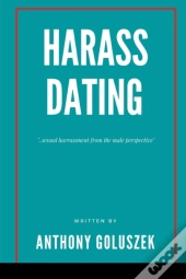 Harrass Dating