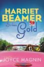 Harriet Beamer Strikes Gold - Preview