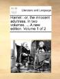 Harriet : Or, The Innocent Adultress. In - Preview