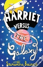 Harriet Versus The Galaxy