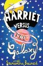 Harriet Versus The Galaxy - Preview