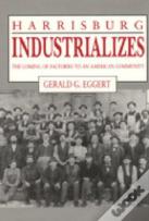 Harrisburg Industrializes