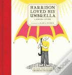 Harrison Loved His Umbrella