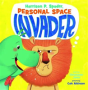 Harrison Spader, Personal Space Invader - Preview