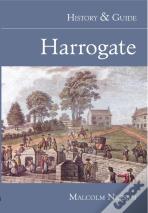 Harrogate: History And Guide