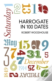 Capa do artigo Harrogate In 100 Dates