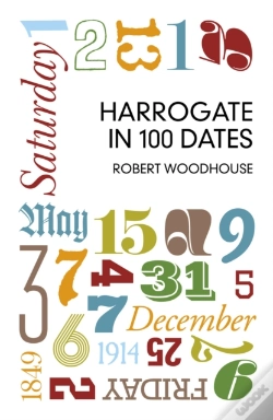 Capa do artigo Harrogate In 100 Dates