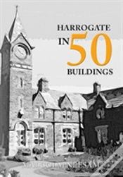 Capa do artigo Harrogate In 50 Buildings