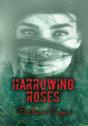 Harrowing Roses - Preview