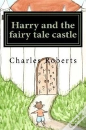 Harry And The Fairy Tale Castle