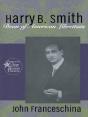 Harry B. Smith - Preview