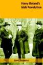 Harry Boland'S Irish Revolution - Preview