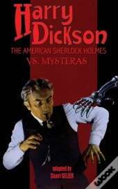 Harry Dickson, The American Sherlock Hol