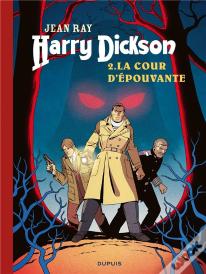 Harry Dickson Tome 2 : La Cour D'Épouvante