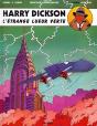 Harry Dickson Tome 5 : L'Étrange Lueur Verte - Preview
