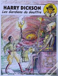 Harry Dickson Tome 9 : Les Gardiens Du Gouffre