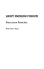 Harry Emerson Fosdick - Preview
