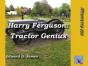 Harry Ferguson: Tractor Genius - Preview