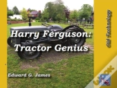Harry Ferguson: Tractor Genius
