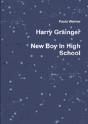 Harry Grainger New Boy In High School - Preview