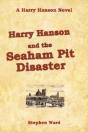 Harry Hanson And The Seaham Pit Disaster - Preview