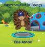 Harry Has A Lot Of Energy - Preview