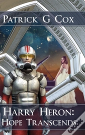 Harry Heron Hope Transcends