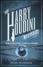 Harry Houdini Mysteries: The Floating Lady Murder - Preview