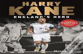 Harry Kane - England'S Hero