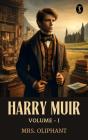 Harry Muir, Volume I - Preview