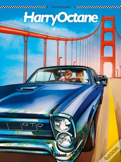 Capa do artigo Harry Octane Tome 1 ; Transam