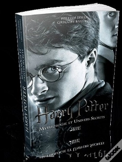 Capa do artigo Harry Potter ; Mythologie Et Univers Secrets
