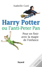 Harry Potter Ou L'Anti Peter Pan