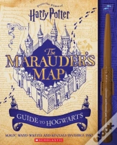Harry Potter: The Marauder'S Map Guide To Hogwarts