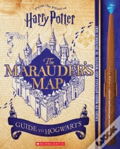 Harry Potter: The Marauder'S Map Guide To Hogwarts