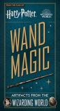 Harry Potter - Wand Magic: Artifacts From The Wizarding World - Preview