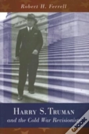 Capa do artigo Harry S. Truman And The Cold War Revisionists