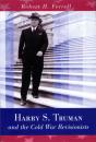Harry S. Truman And The Cold War Revisionists - Preview